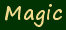 Magic